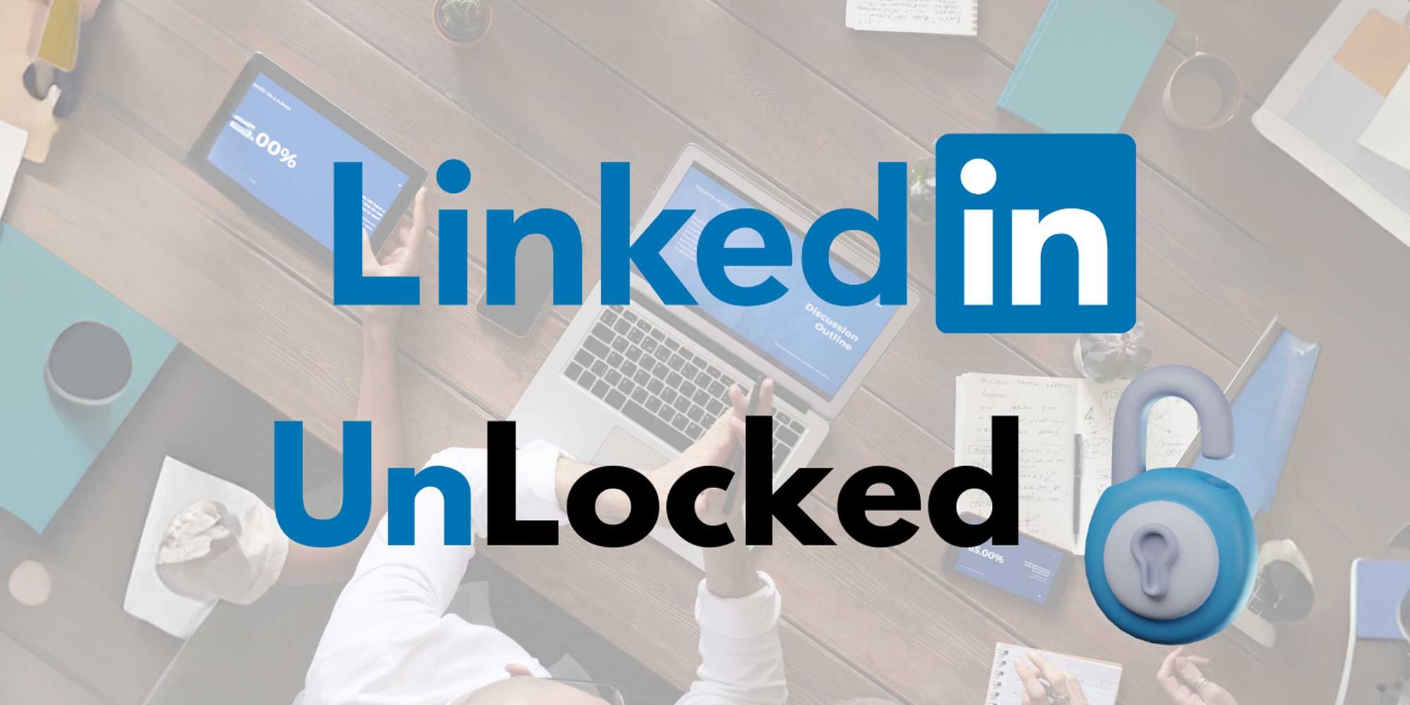 LinkedIn Unlocked Training | Mayflower